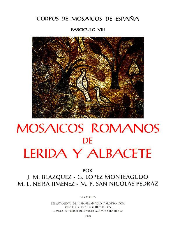 Corpus de Mosaicos Romanos de España VIII. Mosaicos romanos de Lérida y Albacete. Madrid. 1989